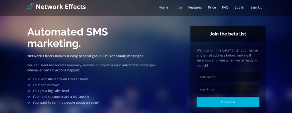 For software products, the call to action is often "Sign up for our beta!"